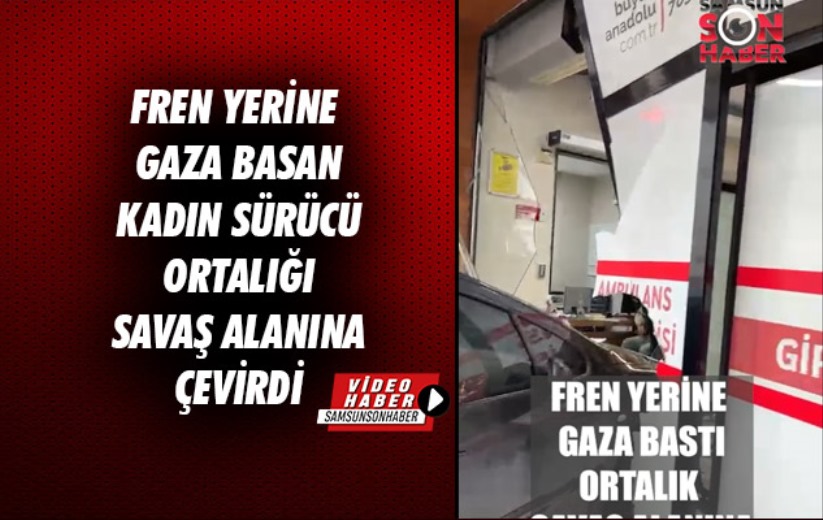 Fren yerine gaza basan kadın sürücü, ortalığı savaş alanına çevirdi!