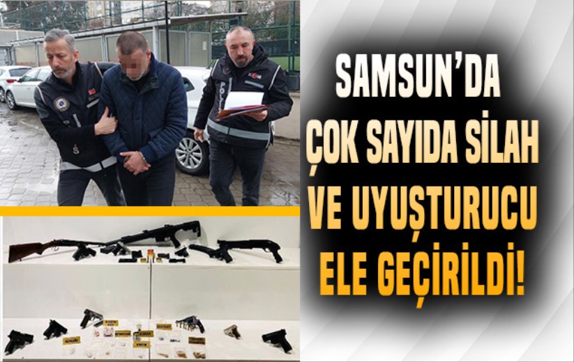 Samsun'da çok sayıda silah ve uyuşturucu ele geçirildi