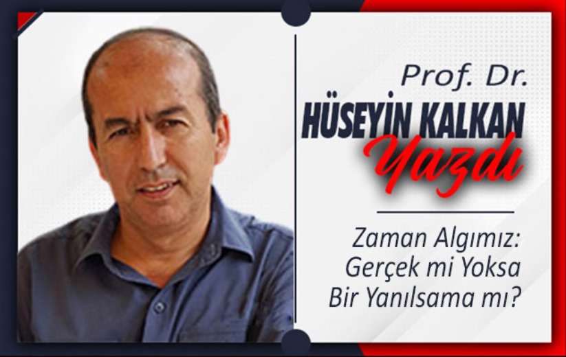 'Zaman Algımız: Gerçek mi Yoksa Bir Yanılsama mı?'