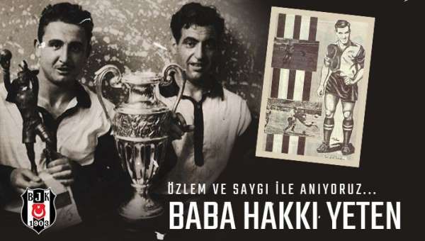 Beşiktaş, Baba Hakkı'yı andı