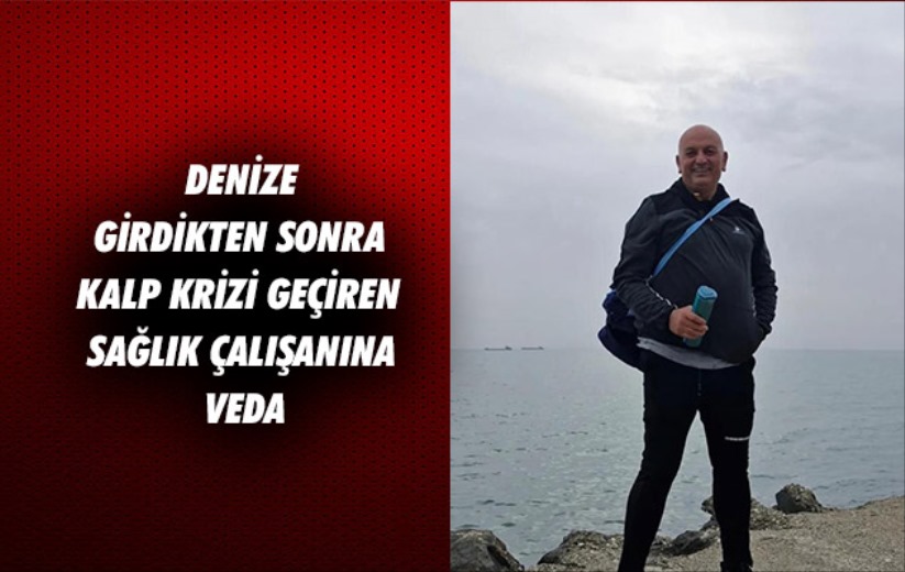 Samsun'da denize girdikten sonra kalp krizi geçiren sağlık çalışanına veda