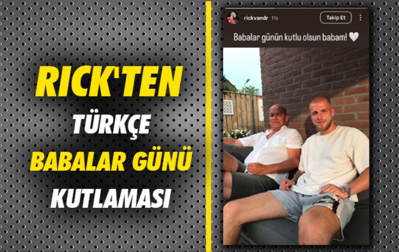 Rick'ten Türkçe Babalar Günü Kutlaması