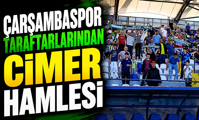 Çarşambaspor' taraftarlarından CİMER hamlesi