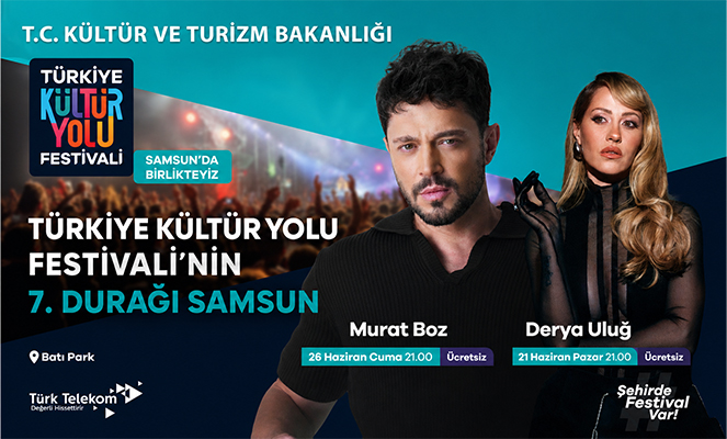 Türkiye Kültür Yolu Festivali'nin 7 durağı Samsun