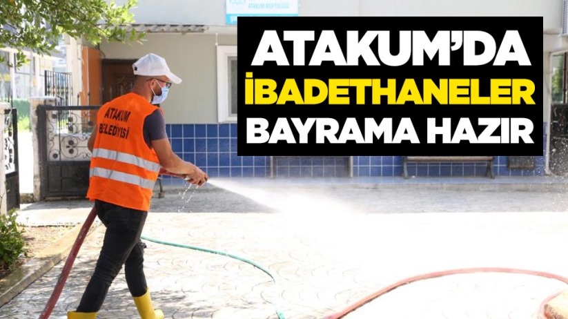 Atakum'da ibadethaneler bayrama hazır