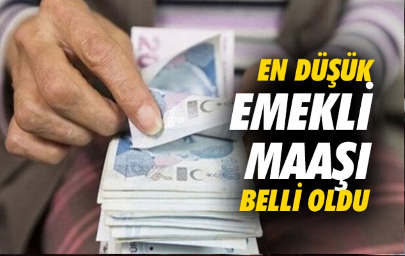 En düşük emekli maaşı belli oldu