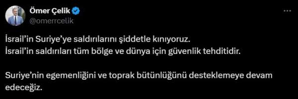AK Parti Sözcüsü Çelik: 'İsrail'in Suriye'ye saldırılarını şiddetle kınıyoruz'