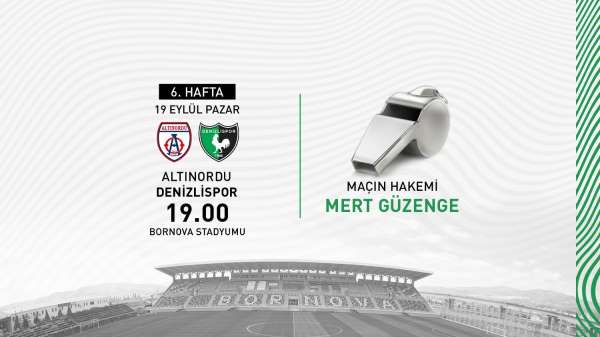 Denizlispor maçının hakemi belli oldu