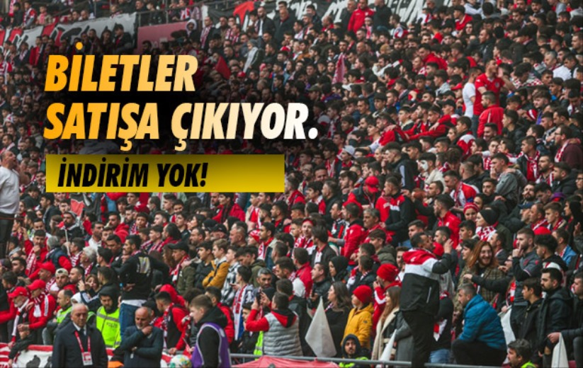 Biletler Satışa Çıkıyor. İndirim Yok! 