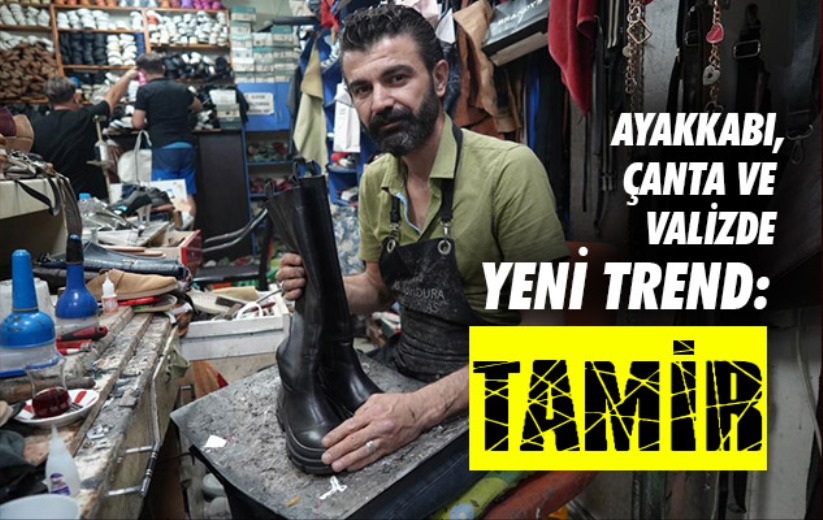 Ayakkabı, çanta ve valizde yeni trend: Tamir