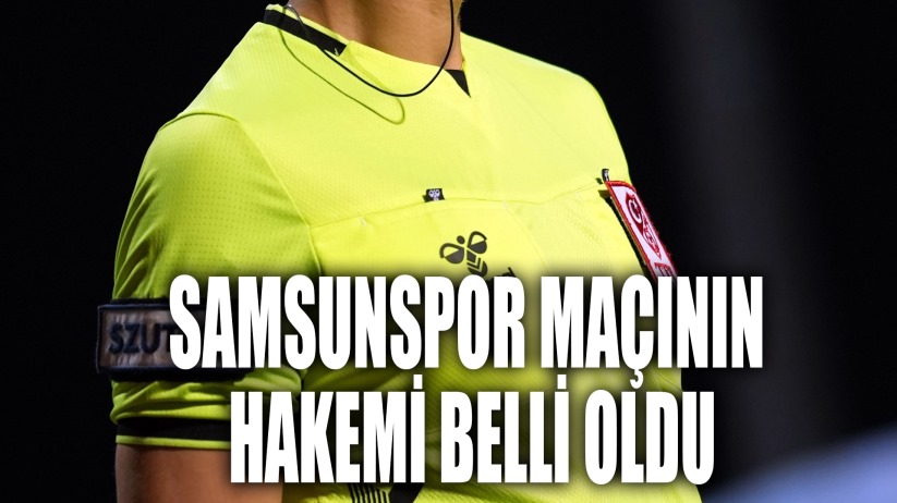 Trendyol Süper Lig'de erteleme maçlarının hakemleri belli oldu