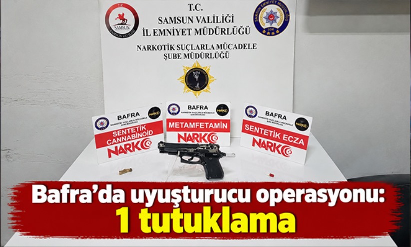 Bafra'da uyuşturucu operasyonu: 1 tutuklama
