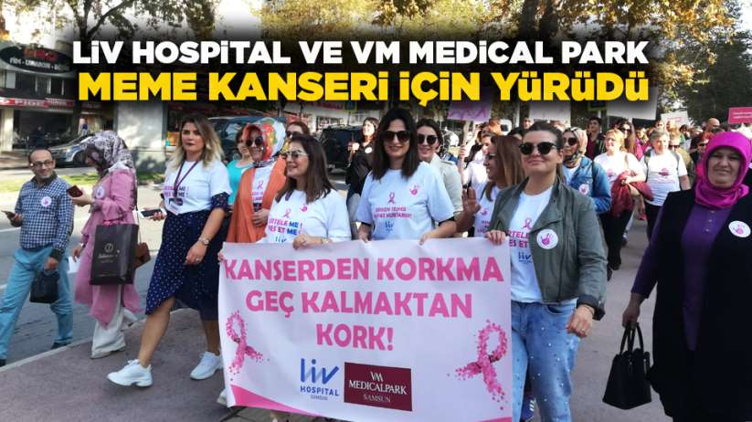 Liv Hospital ve VM Medical Park meme kanseri için yürüdü