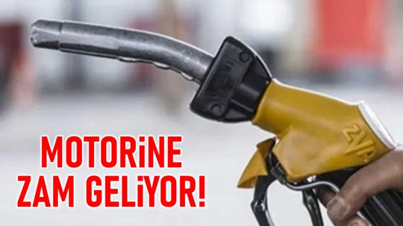 Motorine zam geliyor!