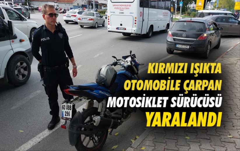 Samsun'da kırmızı ışıkta otomobile çarpan motosiklet sürücüsü yaralandı