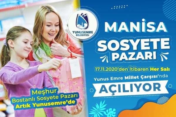 Manisa Sosyete Pazarı Yunusemre'de açılıyor 