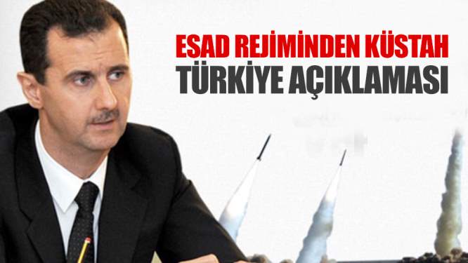 Esad rejiminden küstah Türkiye açıklaması!