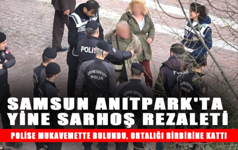 Anıtpark'ta yine sarhoş rezaleti: Polise mukavemette bulundu, ortalığı birbirine kattı