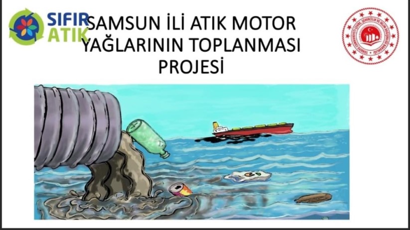 Samsun'da eski motor yağları doğaya karışmayacak