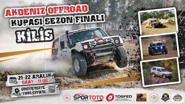 Akdeniz Offroad Kupası sezon finali Kilis'te başlıyor