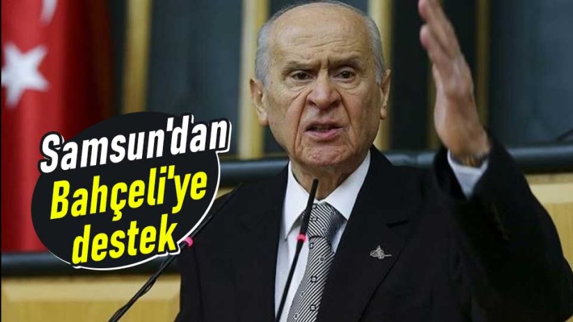 Samsun'dan Devlet Bahçeli'ye destek