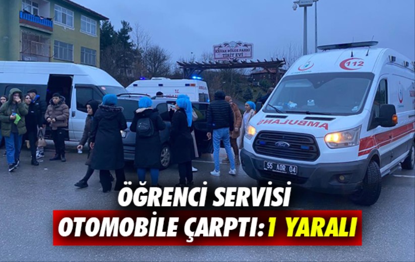 Samsun'da öğrenci servisi otomobile çarptı: 1 yaralı