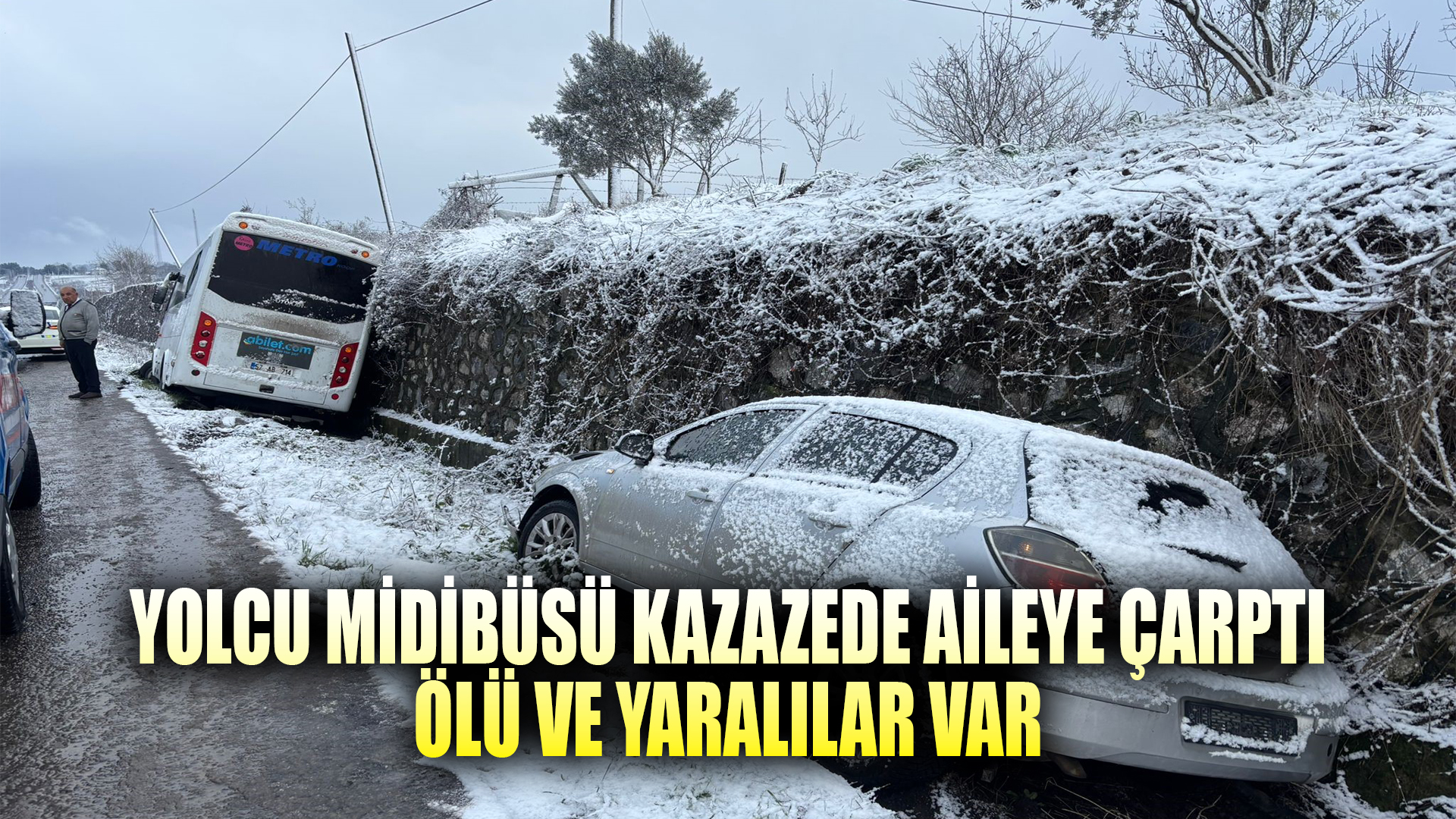 Yolcu midibüsü kazazede aileye çarptı: 1 ölü, 3 yaralı