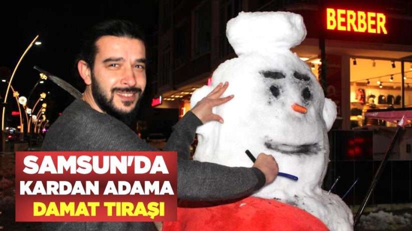 Samsun'da kardan adama damat tıraşı