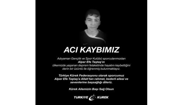 Türkiye Kürek Federasyonu, Alper Efe Taştaş'ın hayatını kaybettiğini duyurdu