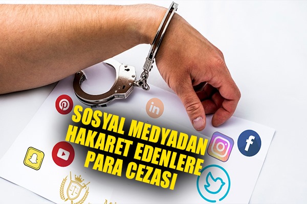 Uzmanı uyardı: Sosyal medyadan hakaret edenlere para cezası