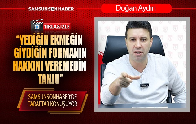 'Yediğin ekmeğin giydiğin formanın hakkını veremedin Tanju'