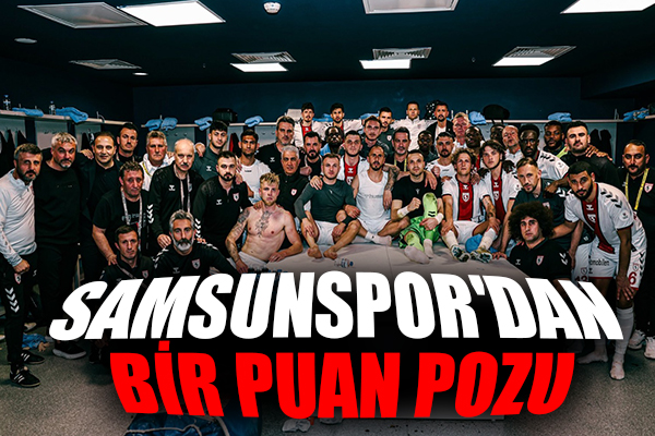 Samsunspor'dan Bir Puan Pozu