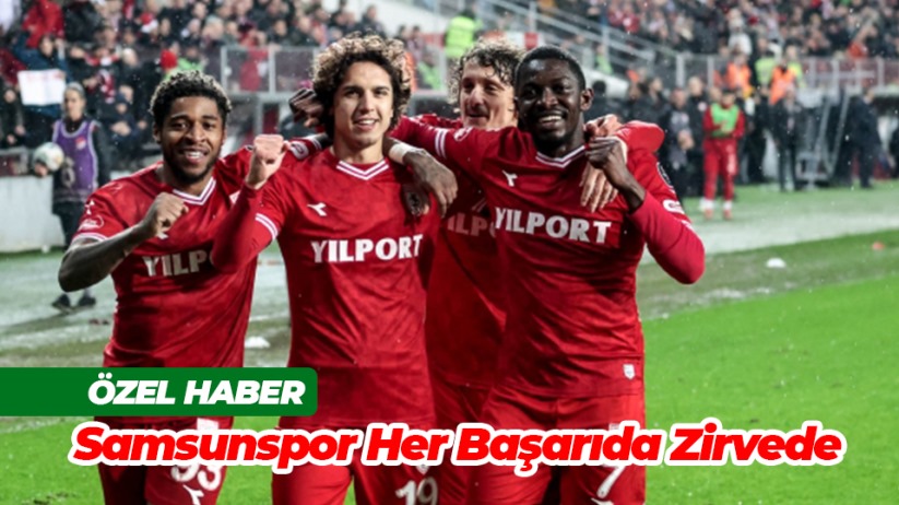 Samsunspor Her Başarıda Zirvede