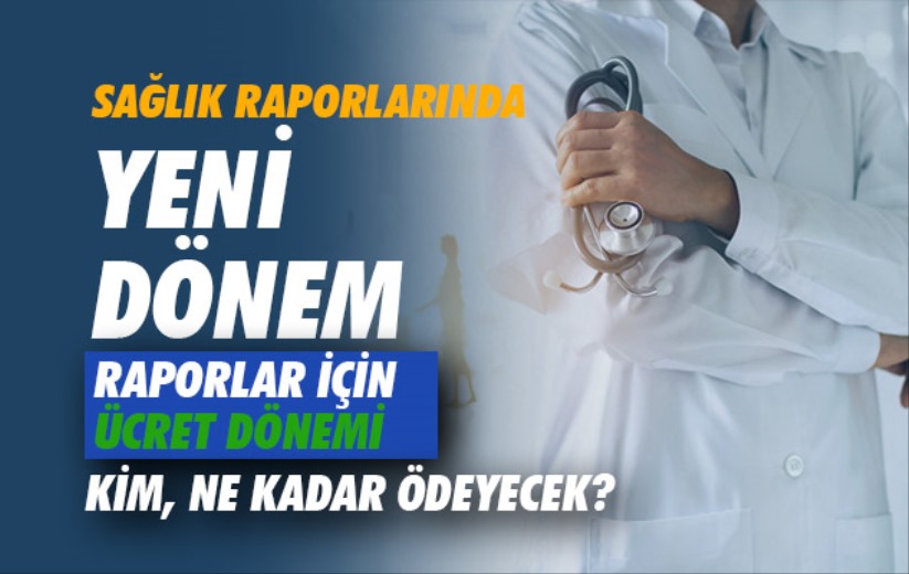 Sağlık raporlarında yeni dönem! Aile hekimliğinden ücretle alınabilecek
