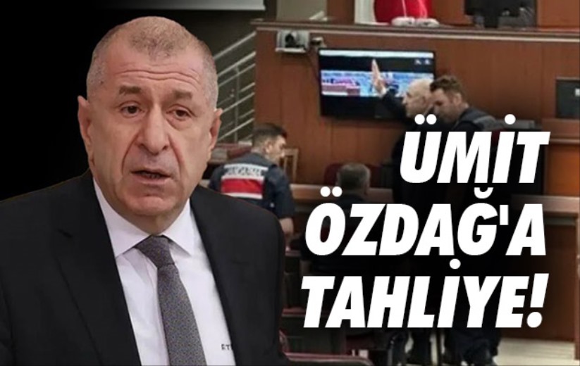 Ümit Özdağ'a tahliye! Mahkeme kararını verdi