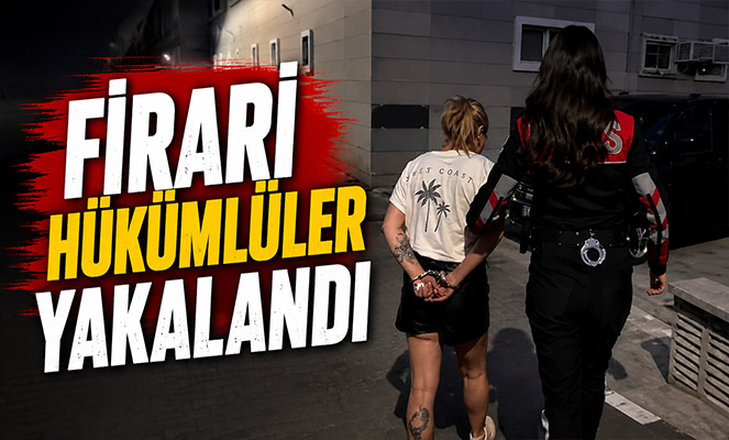 Firari hükümlüler yakalandı