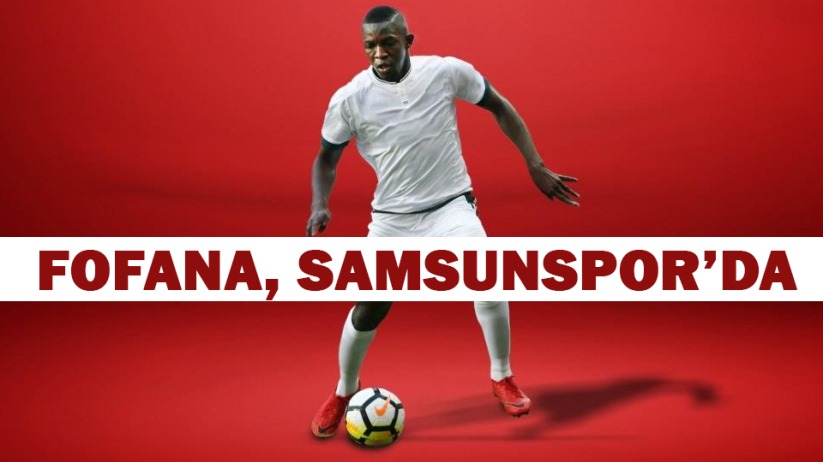 Fofana, Samsunspor'da