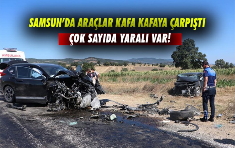 Samsun'da iki araç kafa kafaya çarpıştı: 6 yaralı