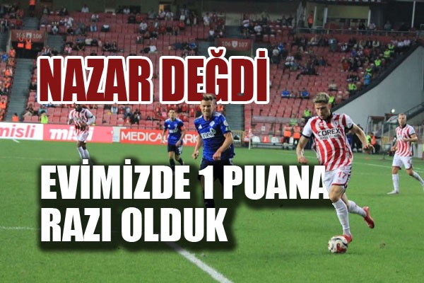 Samsunspor Kasımpaşa maçı golsüz beraberlikle bitti