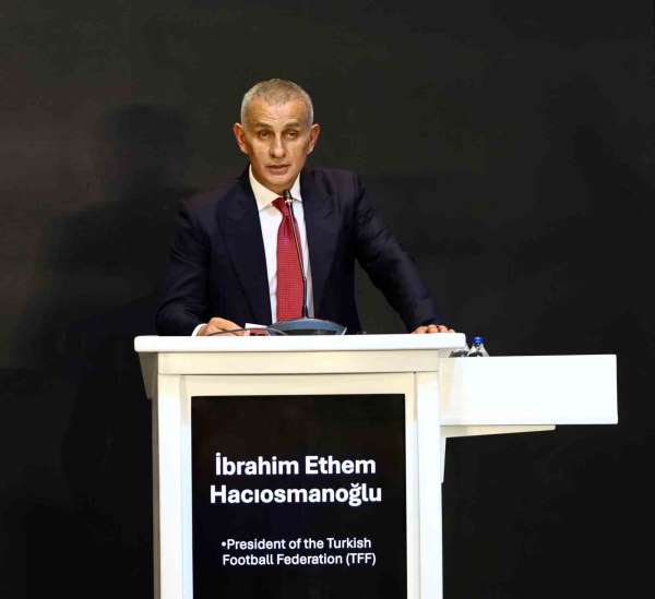 İbrahim Hacıosmanoğlu: 'Dünyanın dikkati Türkiye ve İstanbul'a çevrilecek'