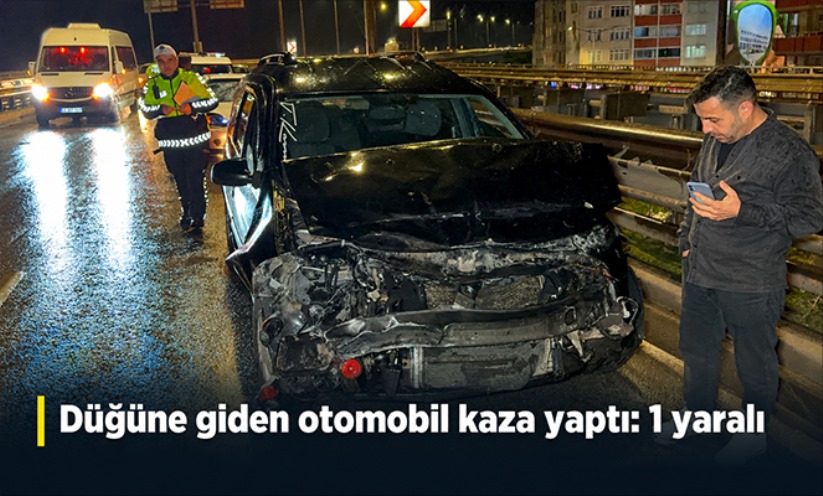 Düğüne giden otomobil kaza yaptı: 1 yaralı