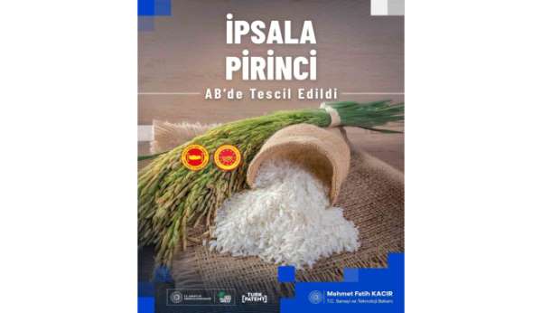 İpsala Pirinci ve Bursa Kestane Şekeri AB'de tescillendi