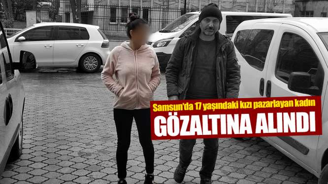 Samsun'da Bir Kadın Fuhuşa Teşvikten Gözaltına Alındı!