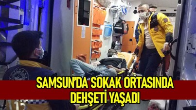 Samsun'da şok saldırı: Sokak ortasında 3 kişi tarafından hastanelik edildi
