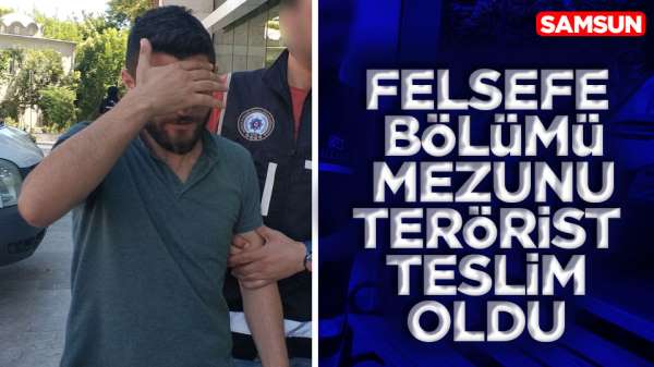 Samsun'da aranan terörist teslim oldu