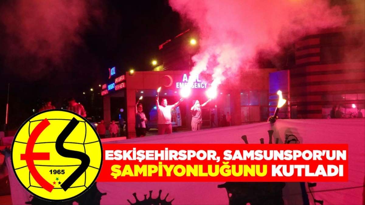 Eskisehirspor Samsunspor Un Sampiyonlugunu Kutladi