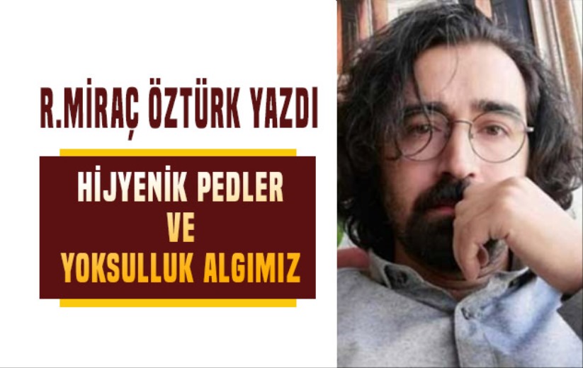 R. Miraç Öztürk Yazdı