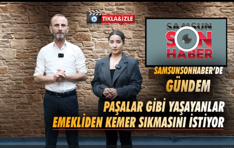 Paşalar gibi yaşayanlar emekliden kemer sıkmasını istiyor