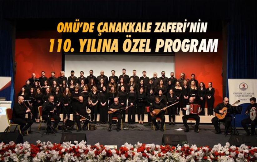 OMÜ'de Çanakkale Zaferi'nin 110 yılına özel program