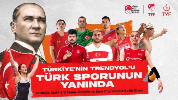 Trendyol'un 19 Mayıs Atatürk'ü Anma, Gençlik ve Spor Bayramı özel reklamı yayınlandı
